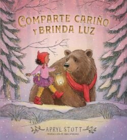 Comparte Cari?o Y Brinda Luz (Share Some Kindness, Bring Some Light)