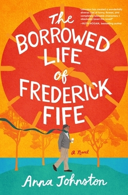 The Borrowed Life of Frederick Fife