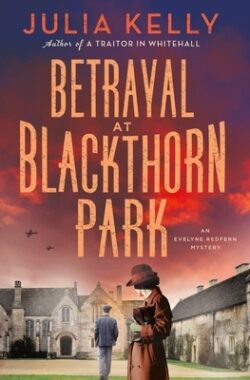 Betrayal at Blackthorn Park: A Mystery