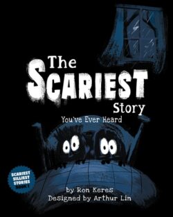 The Scariest Story You've Ever Heard