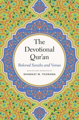 The Devotional Qur'an: Beloved Surahs and Verses
