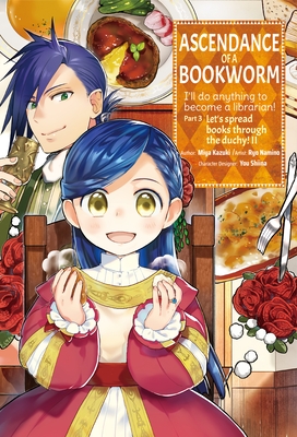 Ascendance of a Bookworm (Manga) Part 3 Volume 2: Volume 2
