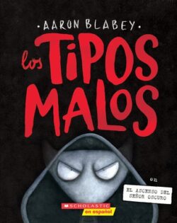 Los Tipos Malos En El Ascenso del Se?or Oscuro (the Bad Guys in Dawn of the Underlord)