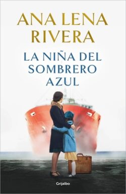 La Ni?a del Sombrero Azul / The Blue Hat Girl