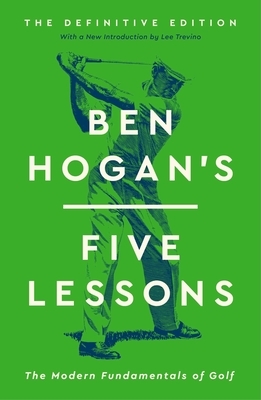 Ben Hogan's Five Lessons: The Modern Fundamentals of Golf - Books N