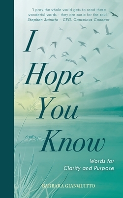 I Hope You Know: Words for clarity and purpose