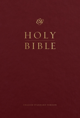 ESV Pew and Worship Bible, Large Print (Burgundy)