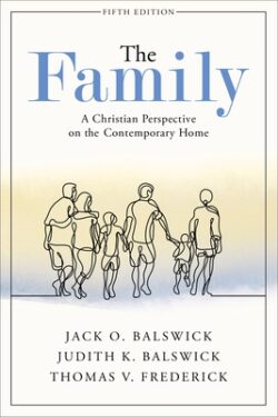 The Family: A Christian Perspective on the Contemporary Home