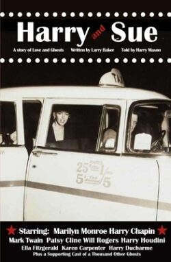 Harry and Sue: A Story of Love and Ghosts