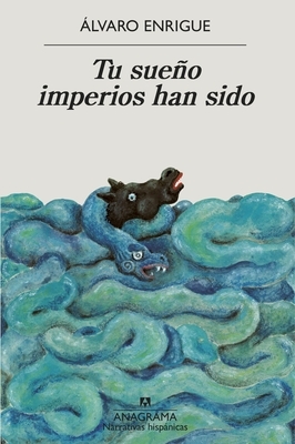 Tu Sueño Imperios Han Sido