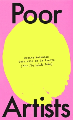 Poor Artists: A Quest Into the Art World