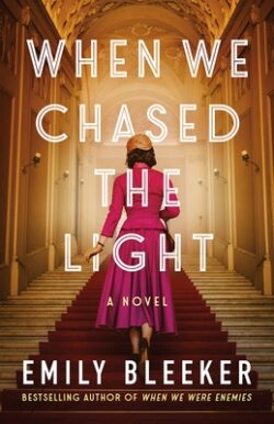 When We Chased the Light