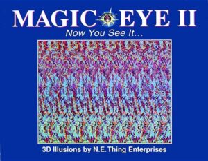 Magic Eye II: Now You See It...: Volume 2