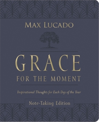 Grace for the Moment Volume I, Note-Taking Edition, Leathersoft: Inspirational Thoughts for Each Day of the Year