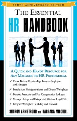 The Essential HR Handbook: A Quick and Handy Resource for Any Manager or HR Professional
