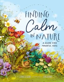 Finding Calm in Nature: A Guide for Mindful Kids