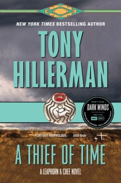 A Thief of Time: A Leaphorn and Chee Novel
