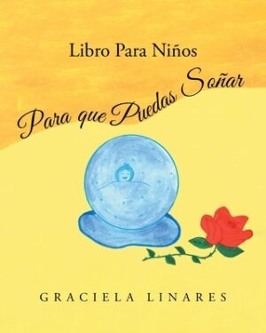 Libro Para Ni?os: Para que Puedas So?ar