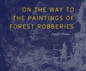 On the Way to the Paintings of Forest Robberies