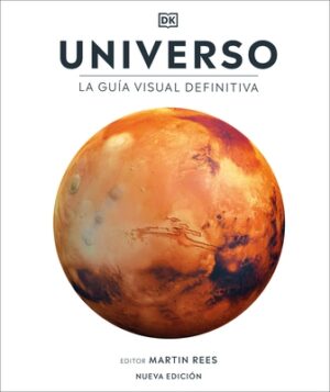 Universo (Universe): La Gu?a Visual Definitiva