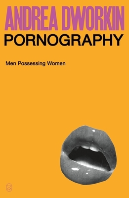 Pornography: Men Possessing Women - Books N Things Warehouse