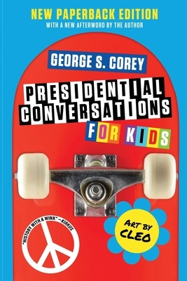 Presidential Conversations for Kids
