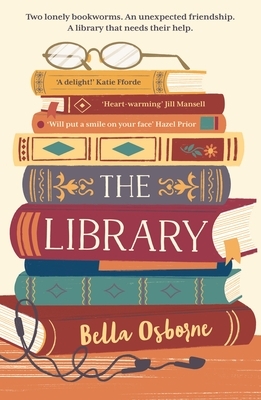 The Library: The Absolutely Uplifting and Feel-Good Page-Turner