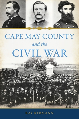 Cape May County and the Civil War