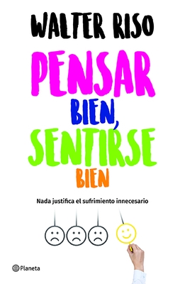 Pensar Bien, Sentirse Bien / Think Right, Feel Good