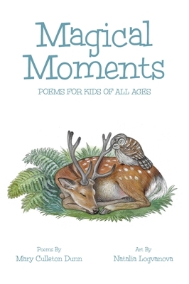 Magical Moments: Poems for Kids of All Ages