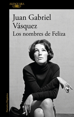 Los Nombres de Feliza / Feliza's Names