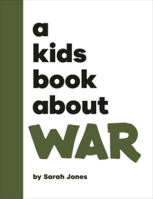 A Kids Book about War