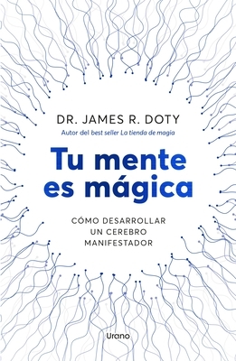 Tu Mente Es Magica