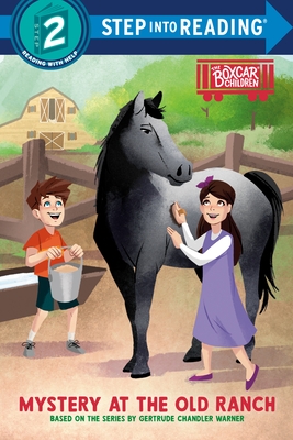Mystery at the Old Ranch: Boxcar Children Early Reader (Step Into Reading)