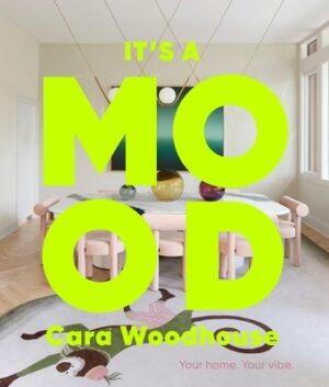 It's a Mood: Your Home. Your Vibe.