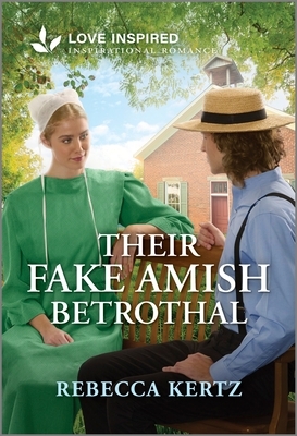 Their Fake Amish Betrothal: An Uplifting Inspirational Romance
