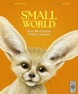 Small World: Meet 30 of Earth's Tiniest Creatures