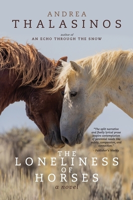 The Loneliness of Horses