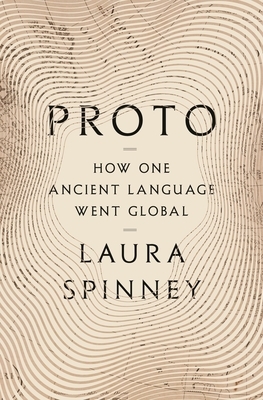 Proto: How One Ancient Language Went Global