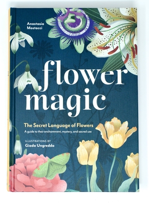 Flower Magic: The Secret Language of Flowers