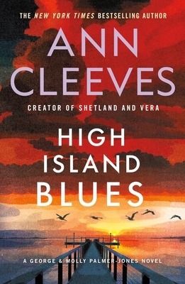 High Island Blues: A George & Molly Palmer-Jones Novel