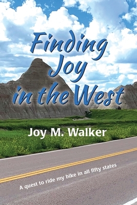 Finding Joy in the West: A Quest to Ride My Bike in All Fifty States