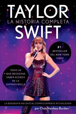 Taylor Swift (Spanish Edition): La Historia Completa