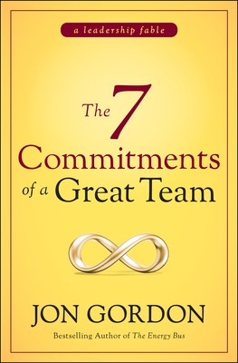 The 7 Commitments of a Great Team