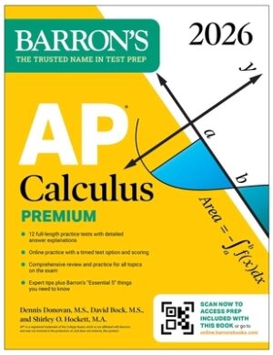AP Calculus Premium, 2026: Prep Book with 12 Practice Tests + Comprehensive Review + Online Practice