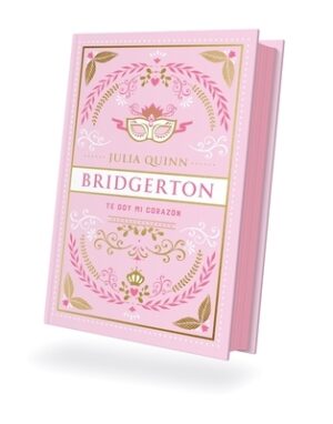 Bridgerton 3 - Te Doy Mi Coraz?n - Ed. Coleccionista
