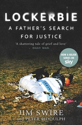 Lockerbie: A Father's Search for Justice (Now a TV Series Starring Colin Firth)