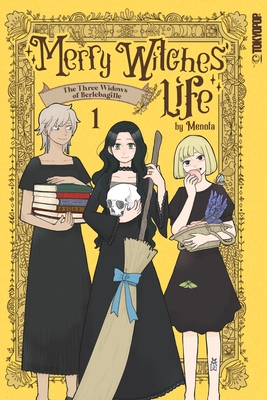 Merry Witches' Life, Volume 1: The Three Widows of Berlebagille