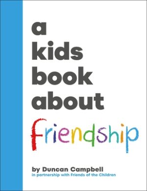 A Kids Book about Friendship