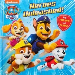 Paw Patrol: Heroes Unleashed!: Lift-The-Flap with Pop-Ups